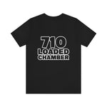 Loaded Chamber "710" Black Tee