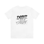 Loaded Chamber "Don't Get It Twisted" Tee
